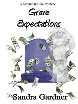 cover image of Grave Expectations ~ a Mother-and-Me Mystery